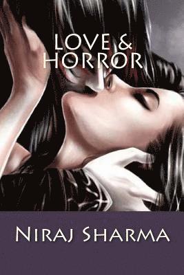 Niraj Sharma - Love & Horror, Häftad. Tillgänglighet: Lägg i varukorg