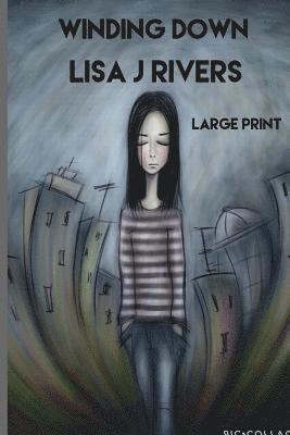 Lisa J. Rivers - Winding Down, Häftad. Tillgänglighet: Lägg i varukorg