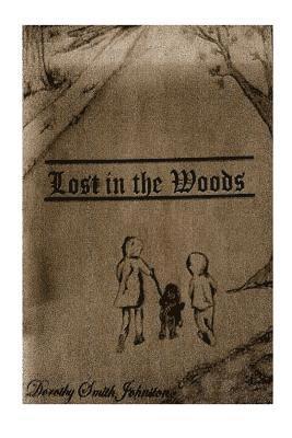 Dorothy Johnston - Into the Woods, Häftad. Tillgänglighet: Lägg i varukorg