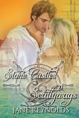 Jane Reynolds - Stone Castles & Scallywags: Book 6 of The Swashbuckling Romance Series, Häftad. Tillgänglighet: Lägg i varukorg