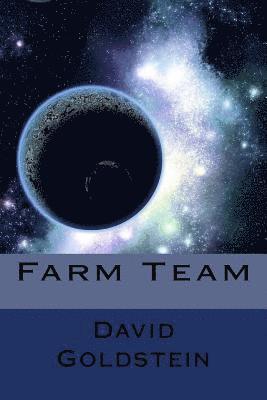 David Goldstein - Farm Team, Häftad