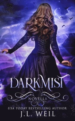 J. L. Weil - Darkmist, Häftad
