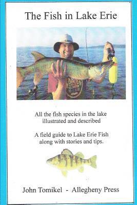 John Tomikel - The Fish In Lake Erie, Häftad. Tillgänglighet: Lägg i varukorg