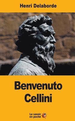 Henri Delaborde - Benvenuto Cellini, Häftad