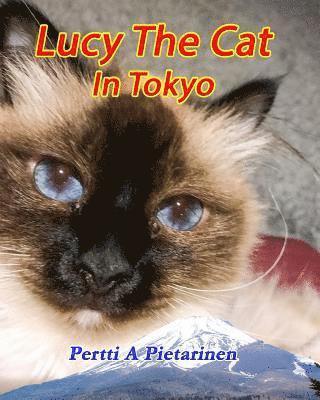 Pertti a. Pietarinen - Lucy The Cat In Tokyo, Häftad. Tillgänglighet: Lägg i varukorg