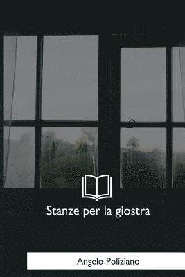 Angelo Poliziano - Stanze per la giostra, Häftad