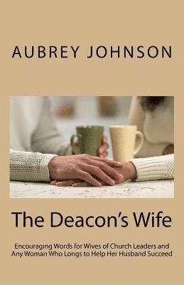 Aubrey Johnson - Deacon's Wife, Häftad. Tillgänglighet: Lägg i varukorg