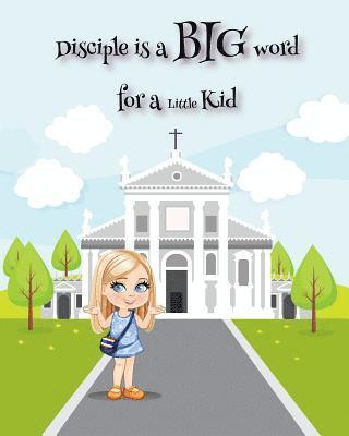 Matthew Hudson - Disciple is a BIG Word for a little Kid, Häftad