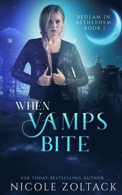 Nicole Zoltack - When Vamps Bite, Häftad. Tillgänglighet: Lägg i varukorg