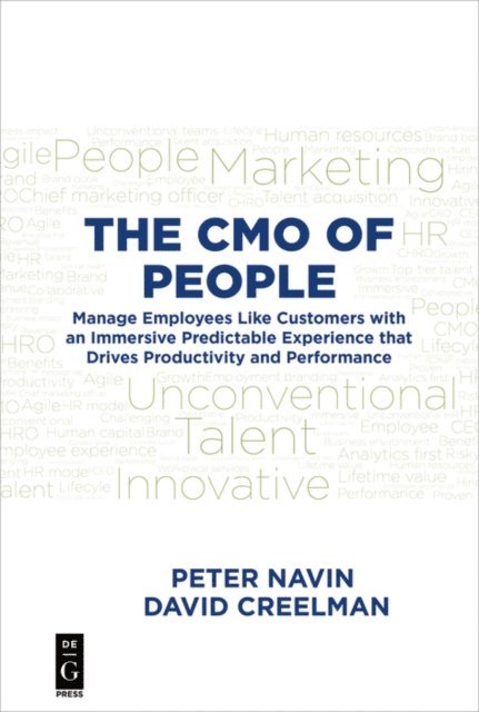 David Creelman, Peter Navin - CMO of People, E-bok