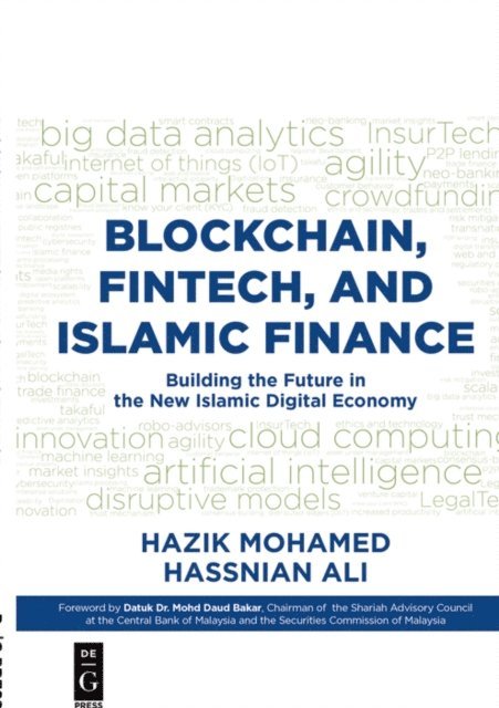 Hassnian Ali, Hazik Mohamed - Blockchain, Fintech, and Islamic Finance, E-bok
