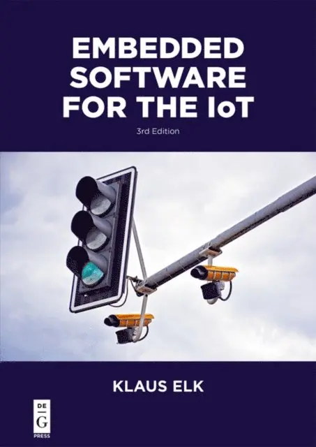 Klaus Elk - Embedded Software for the IoT, E-bok. Tillgänglighet: Lägg i varukorg