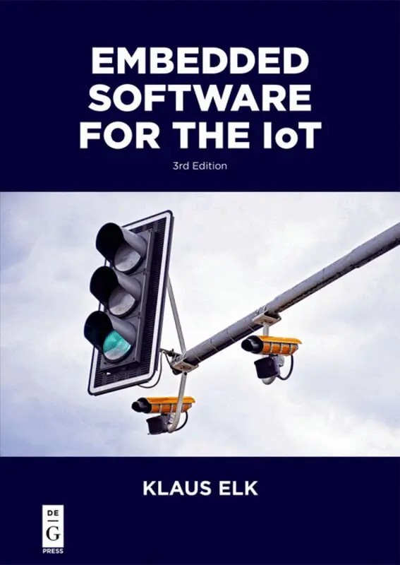 Klaus Elk - Embedded Software for the IoT, Häftad. Tillgänglighet: Lägg i varukorg