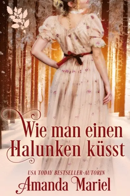 Amanda Mariel - Wie man einen Halunken küsst, E-bok. Tillgänglighet: Lägg i varukorg