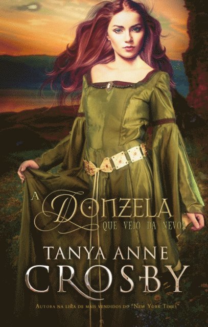 Tanya Anne Crosby - A Donzela Que Veio da Névoa, E-bok