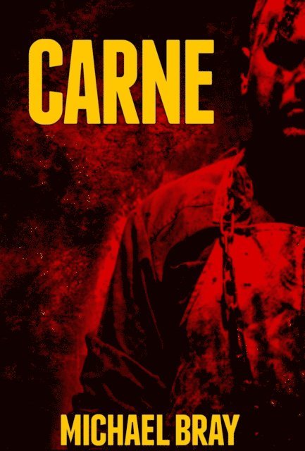 Michael Bray - CARNE, E-bok