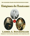 Königinnen der Renaissance