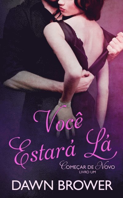 Dawn Brower - Você Estará Lá, E-bok