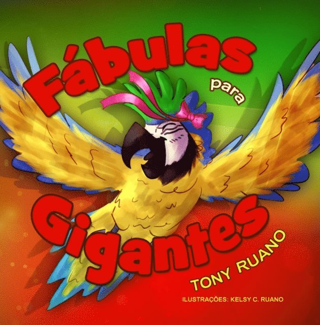 Tony Ruano - Fábulas para Gigantes, E-bok