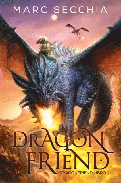 Marc Secchia - Dragonfriend - Dragonfriend Libro 1, E-bok. Tillgänglighet: Lägg i varukorg