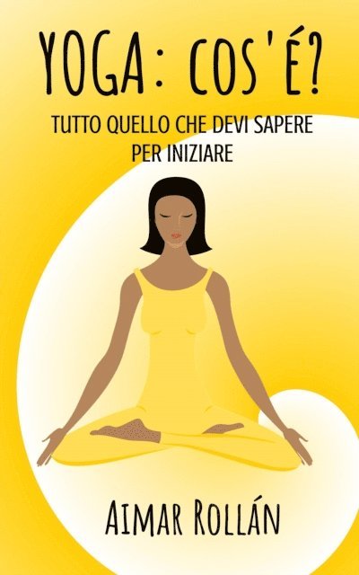 Gopal A. - Yoga: cos'è?, E-bok. Tillgänglighet: Lägg i varukorg