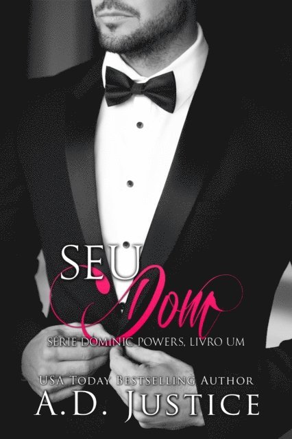 A.D. Justice - Seu Dom, E-bok