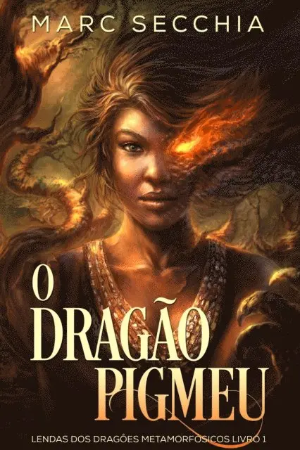 Marc Secchia - O Dragão Pigmeu - Lendas dos Dragões Metamorfósicos Livro 1, E-bok. Tillgänglighet: Lägg i varukorg