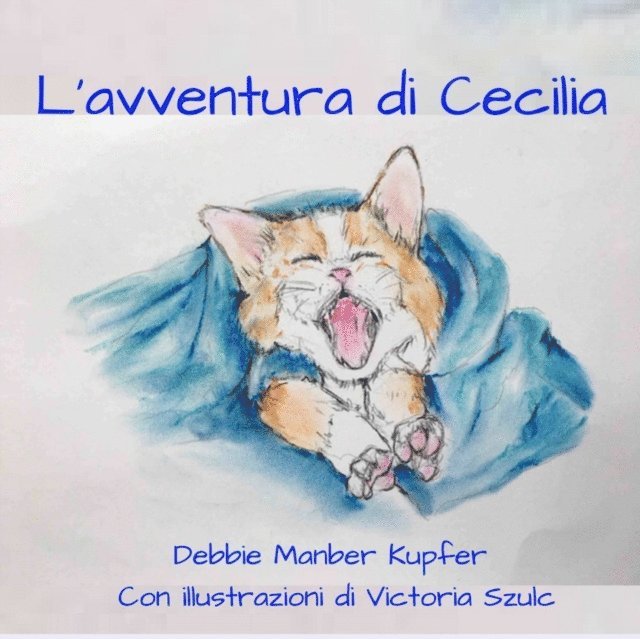 Debbie Manber Kupfer - L'avventura di Cecilia, E-bok