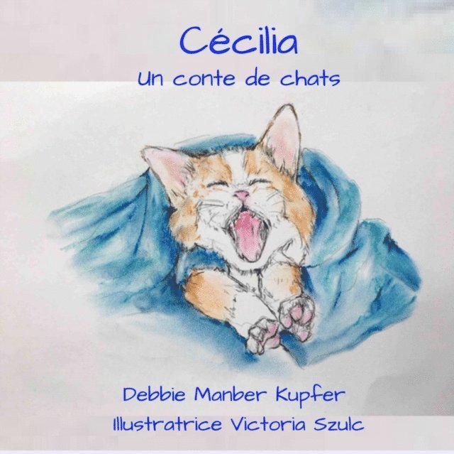 Debbie Manber Kupfer - Cécilia - Un conte de chats, E-bok