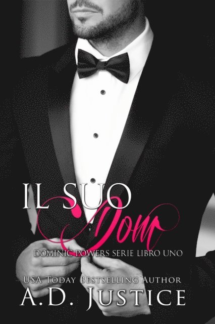 A.D. Justice - Il Suo Dom, E-bok