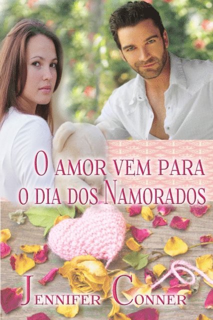 Jennifer Conner - O amor vem para o dia dos Namorados, E-bok