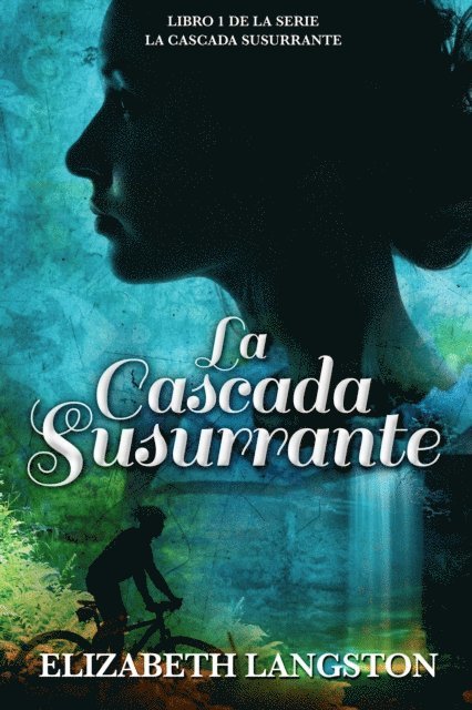 Elizabeth Langston - La Cascada Susurrante, E-bok. Tillgänglighet: Lägg i varukorg