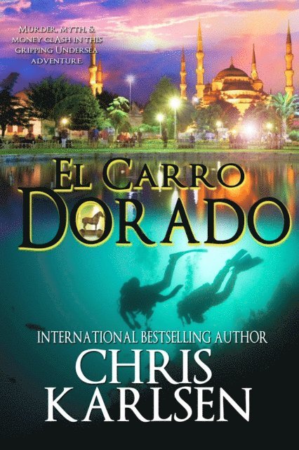 Chris Karlsen - El Carro Dorado, E-bok