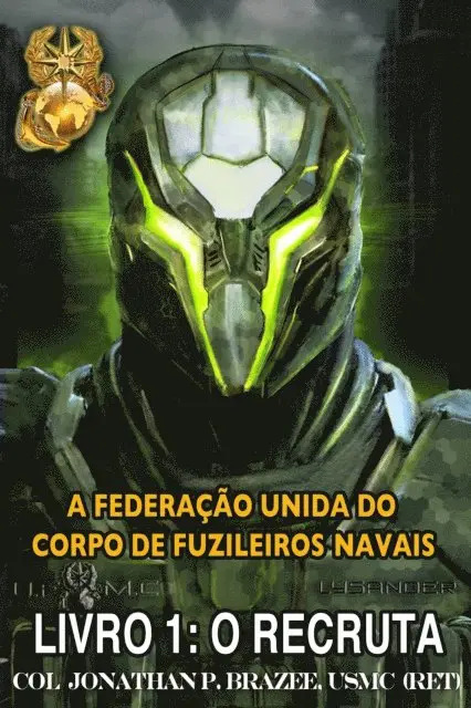 Jonathan P. Brazee - A Federação Unida do Corpo de Fuzileiros Navais, E-bok. Tillgänglighet: Lägg i varukorg