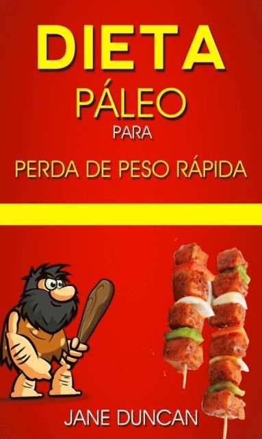 Jane Duncan - Dieta Páleo para perda de peso rápida, E-bok
