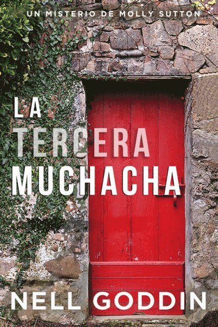 Nell Goddin - La tercera muchacha, E-bok. Tillgänglighet: Lägg i varukorg