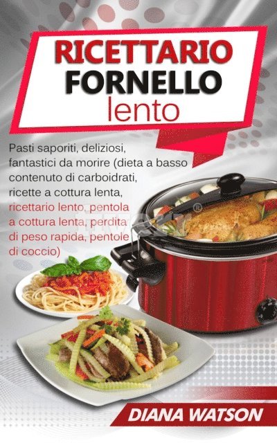 Diana Watson - Ricettario Fornello Lento, E-bok. Tillgänglighet: Lägg i varukorg