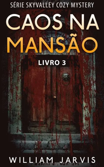 William Jarvis - Caos Na Mansão, E-bok. Tillgänglighet: Lägg i varukorg