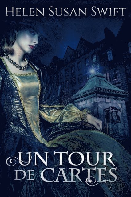 Helen Susan Swift - Un tour de cartes, E-bok