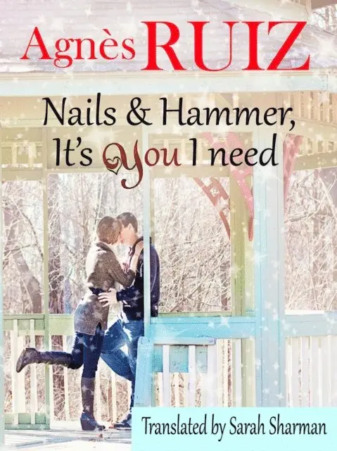 Agnes Ruiz - Nails and hammer, it's YOU I need, E-bok. Tillgänglighet: Lägg i varukorg
