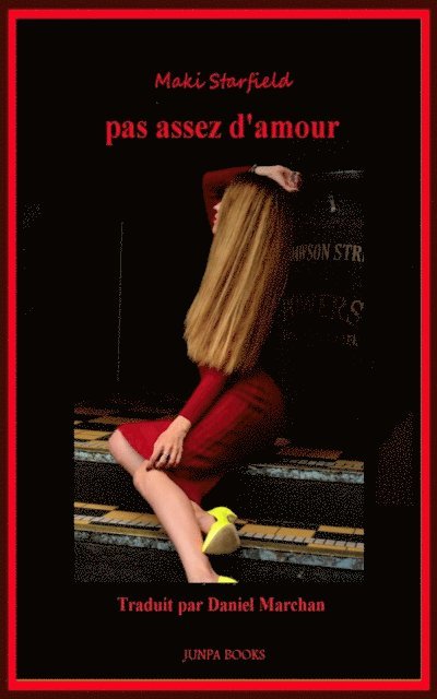 maki starfield - pas assez d'amour, E-bok