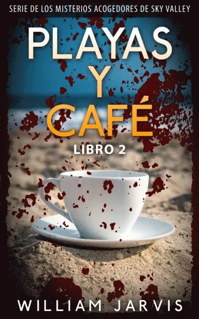 William Jarvis - Playas y Café, E-bok. Tillgänglighet: Lägg i varukorg