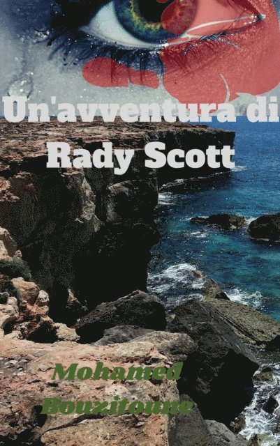 MOHAMED BOUZITOUNE - Un'avventura di Rady Scott, E-bok. Tillgänglighet: Lägg i varukorg
