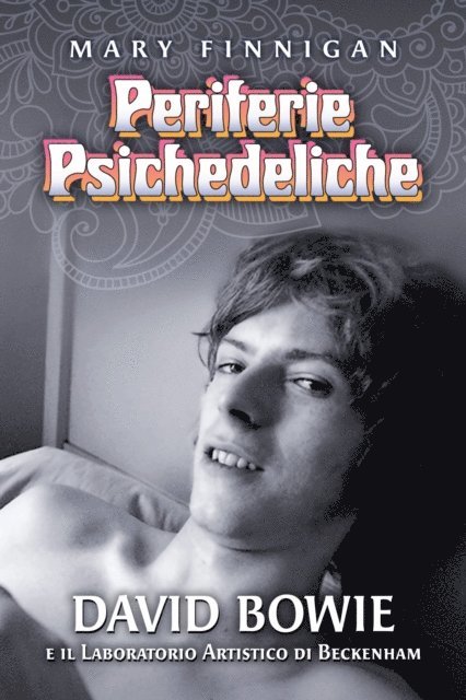 Mary Finnigan - Periferie Psichedeliche, E-bok