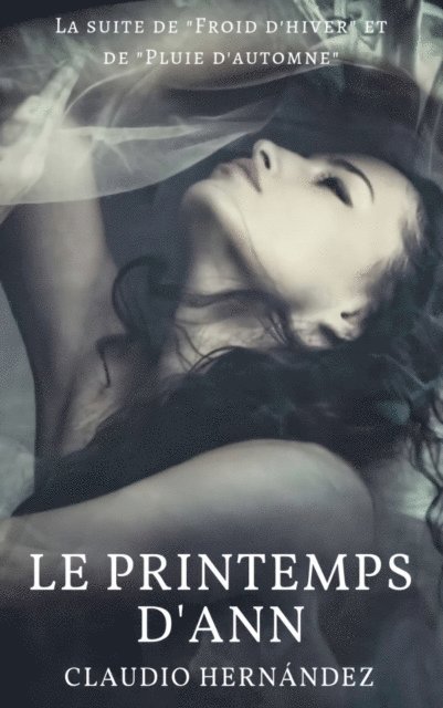 Claudio Hernandez - Le printemps d'Ann, E-bok