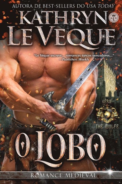 Kathryn Le Veque - O Lobo, E-bok