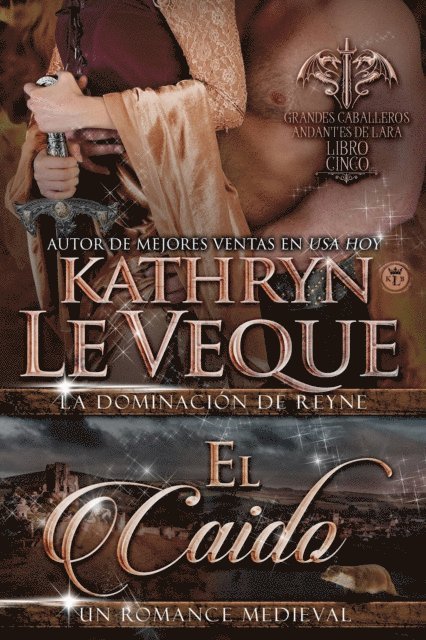 Kathryn Le Veque - El Caido, E-bok