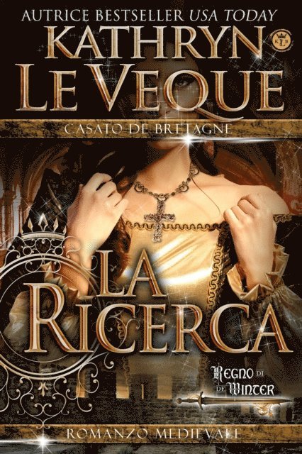 Kathryn Le Veque - La Ricerca, E-bok