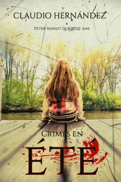 Claudio Hernandez - Crimes en été, E-bok