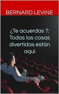 ¿Te acuerdas ?: Todas las cosas divertidas están aquÿ